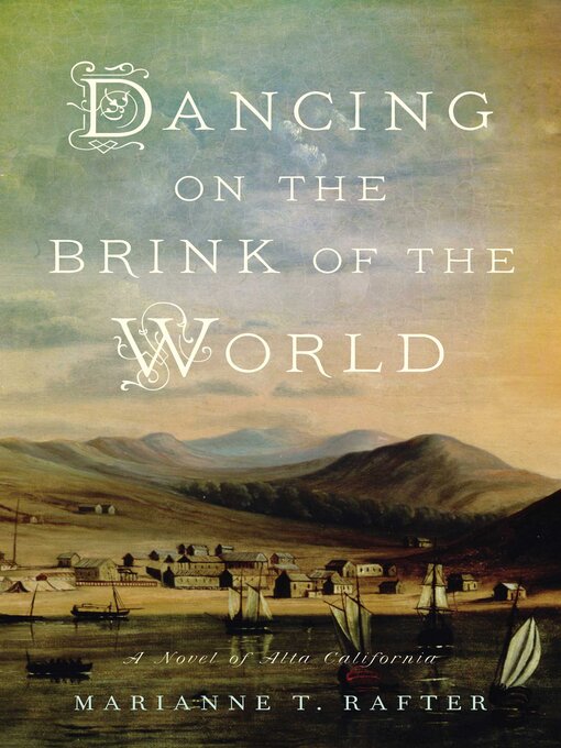 Title details for Dancing on the Brink of the World by Marianne T. Rafter - Available